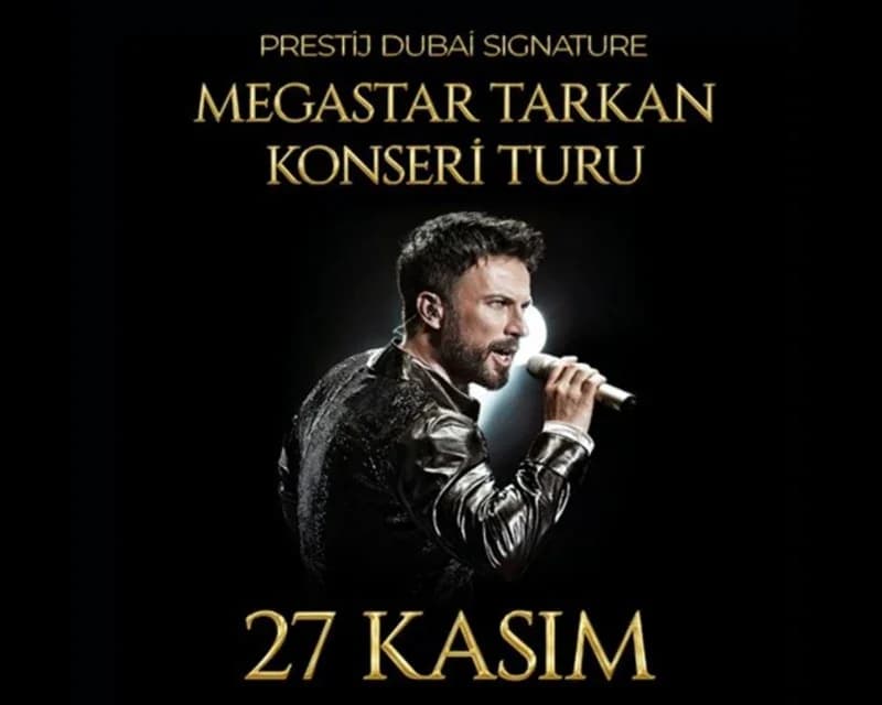 DUBAİ TARKAN KONSERİ